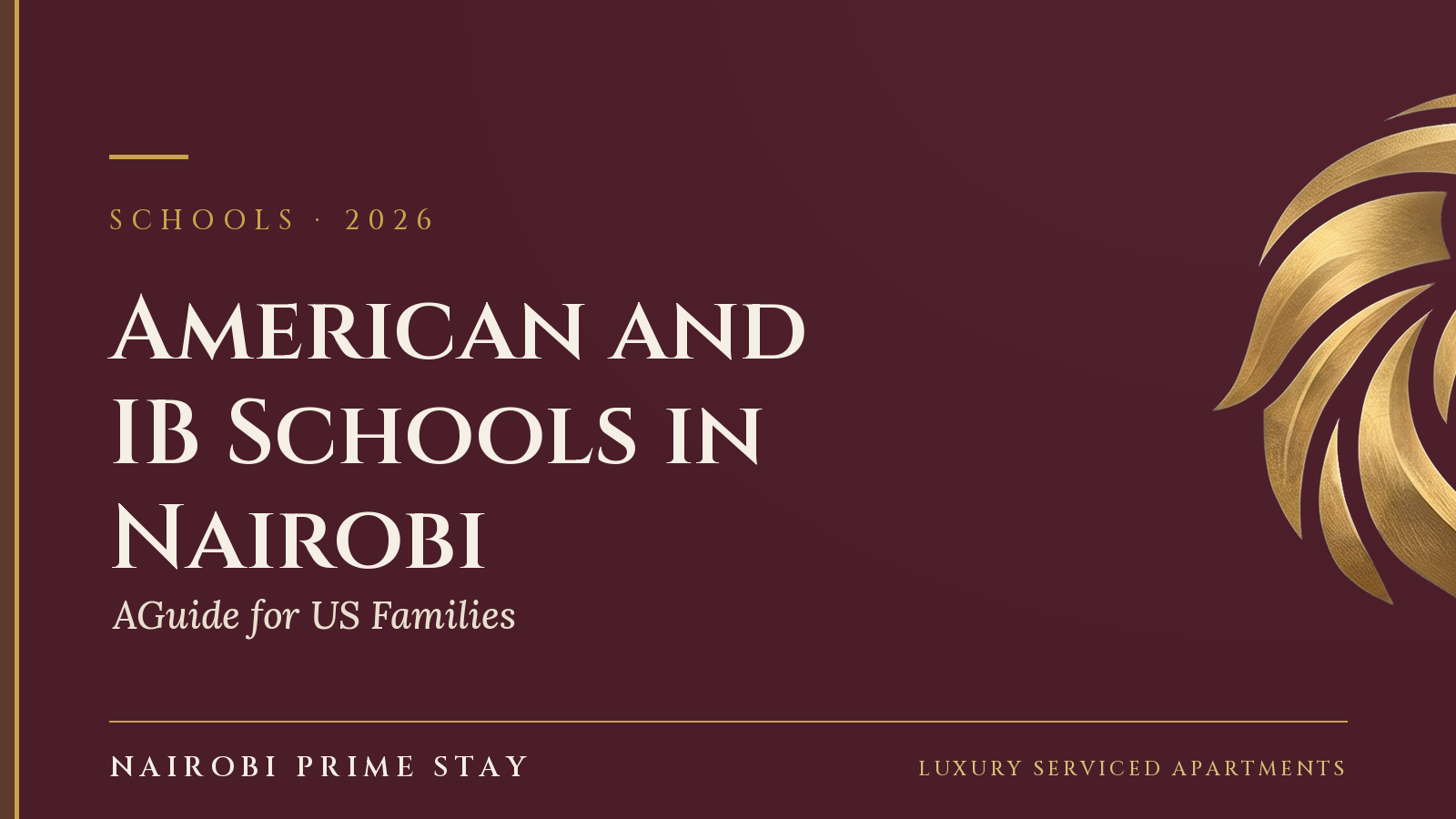 Cover graphic for the Nairobi Prime Stay guide to American and IB schools in Nairobi