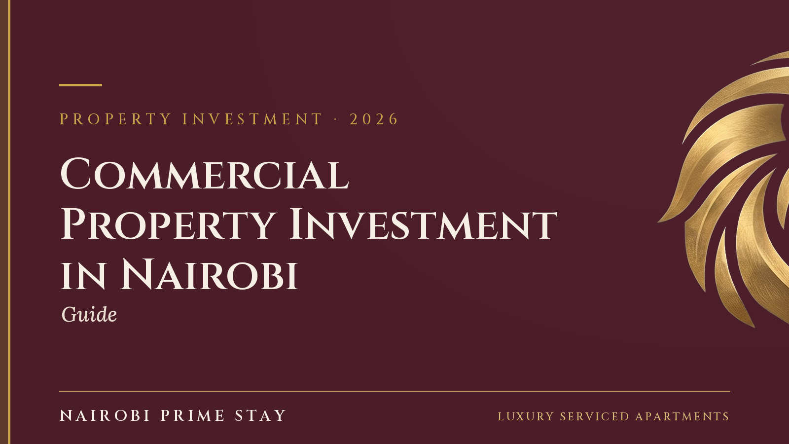 Cover graphic: Commercial Property in Nairobi — office, retail, industrial and mixed-use, 2026 — a Nairobi Prime Stay guide