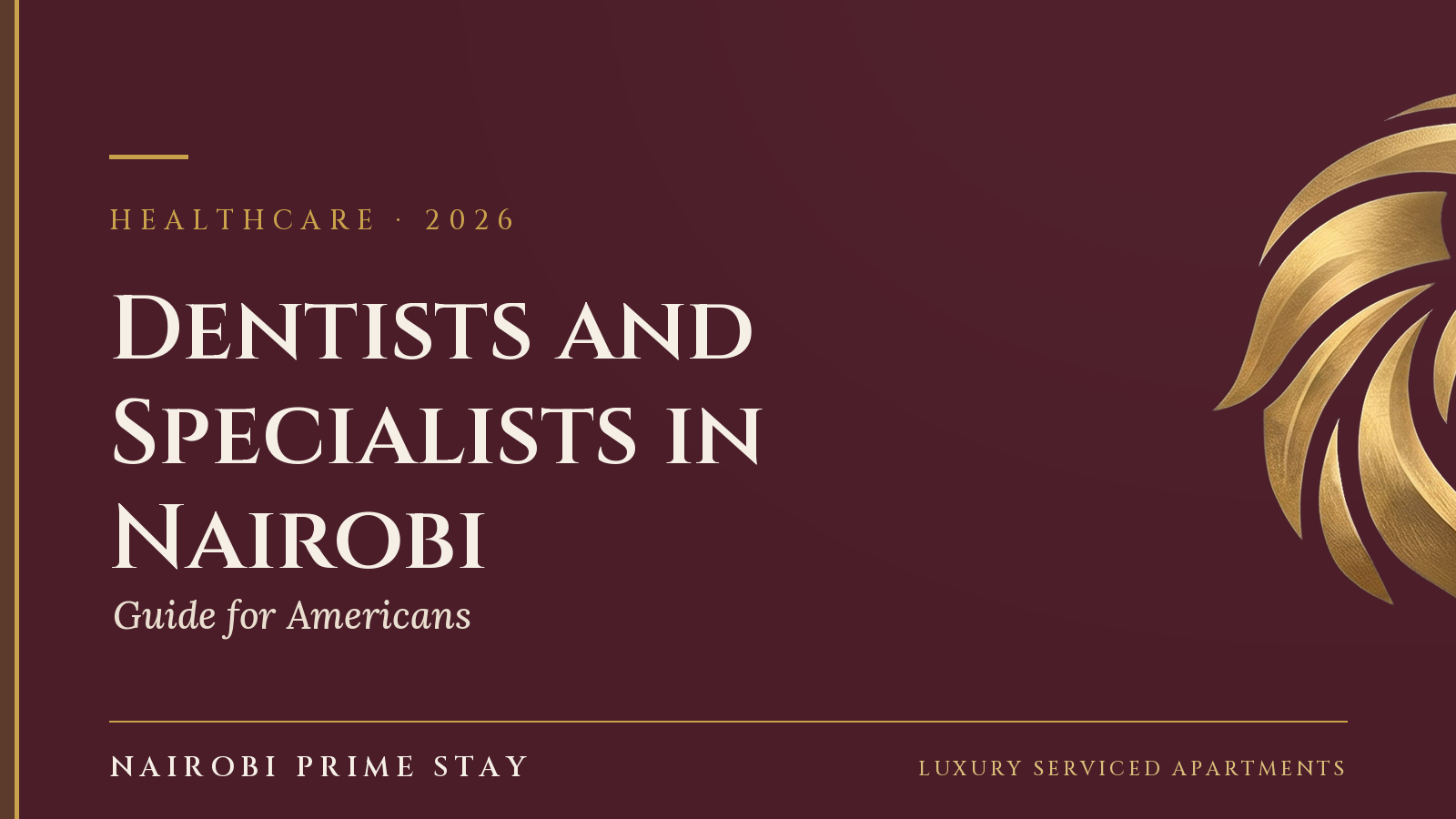 Cover graphic: "Dentists and Specialists in Nairobi" — a Nairobi Prime Stay guide