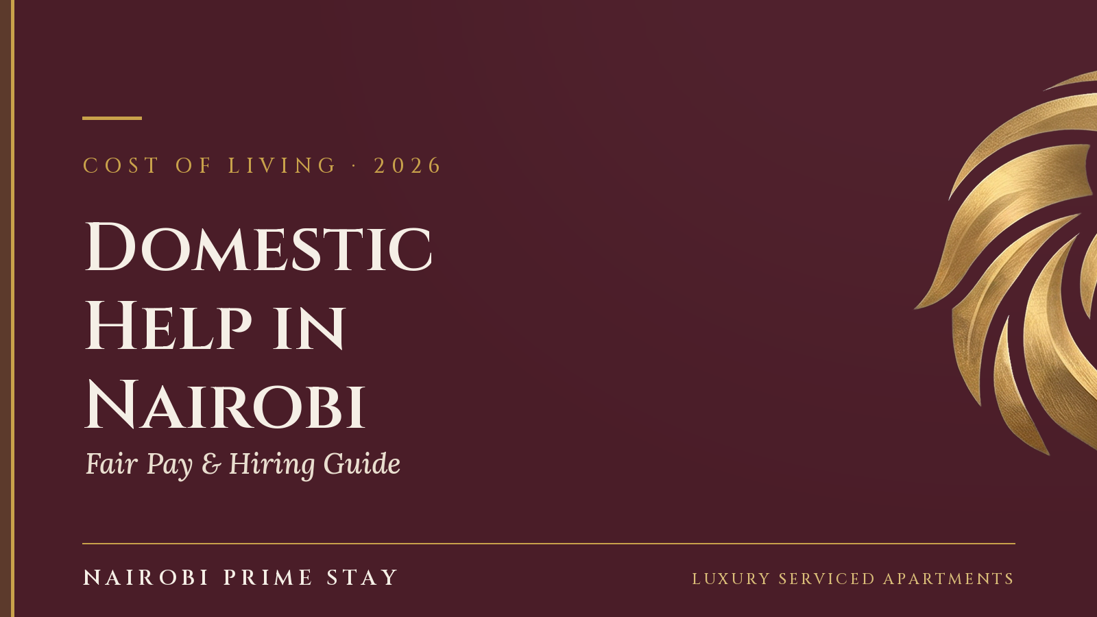 Cover graphic: “Hiring House Help in Nairobi” — a Nairobi Prime Stay guide to fair pay, legal duties and finding trusted help