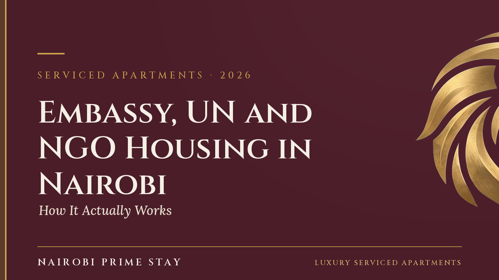 Cover graphic: “Embassy, UN & NGO Housing in Nairobi” — a Nairobi Prime Stay guide to how diplomatic housing works