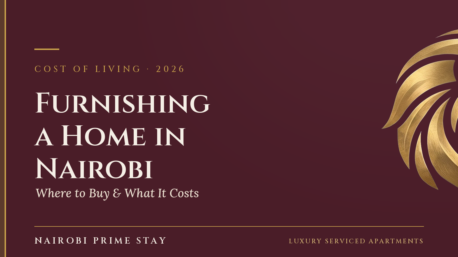 Cover graphic: “Furnishing a Home in Nairobi — where to buy, and what it costs,” a Nairobi Prime Stay guide