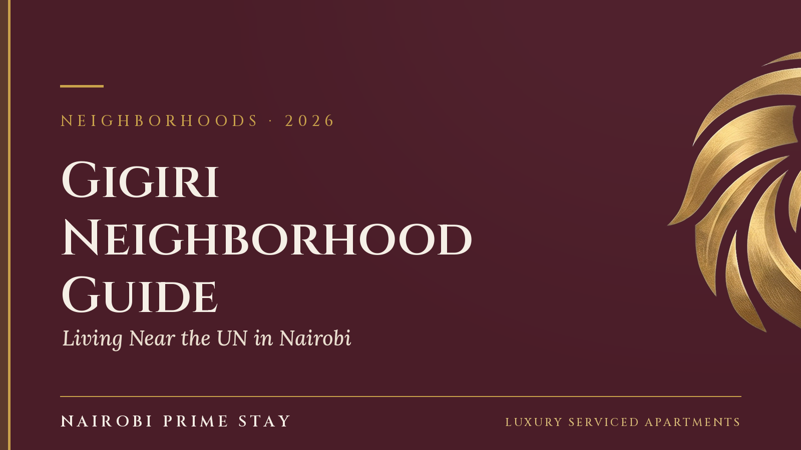Cover graphic: “Gigiri” — a Nairobi Prime Stay guide