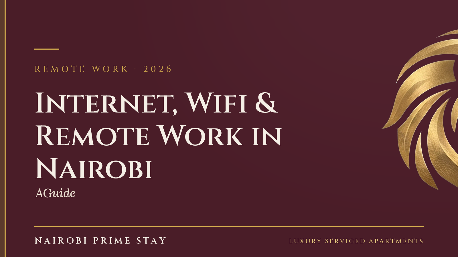 Cover graphic: “Internet & Remote Work in Nairobi” — a Nairobi Prime Stay guide