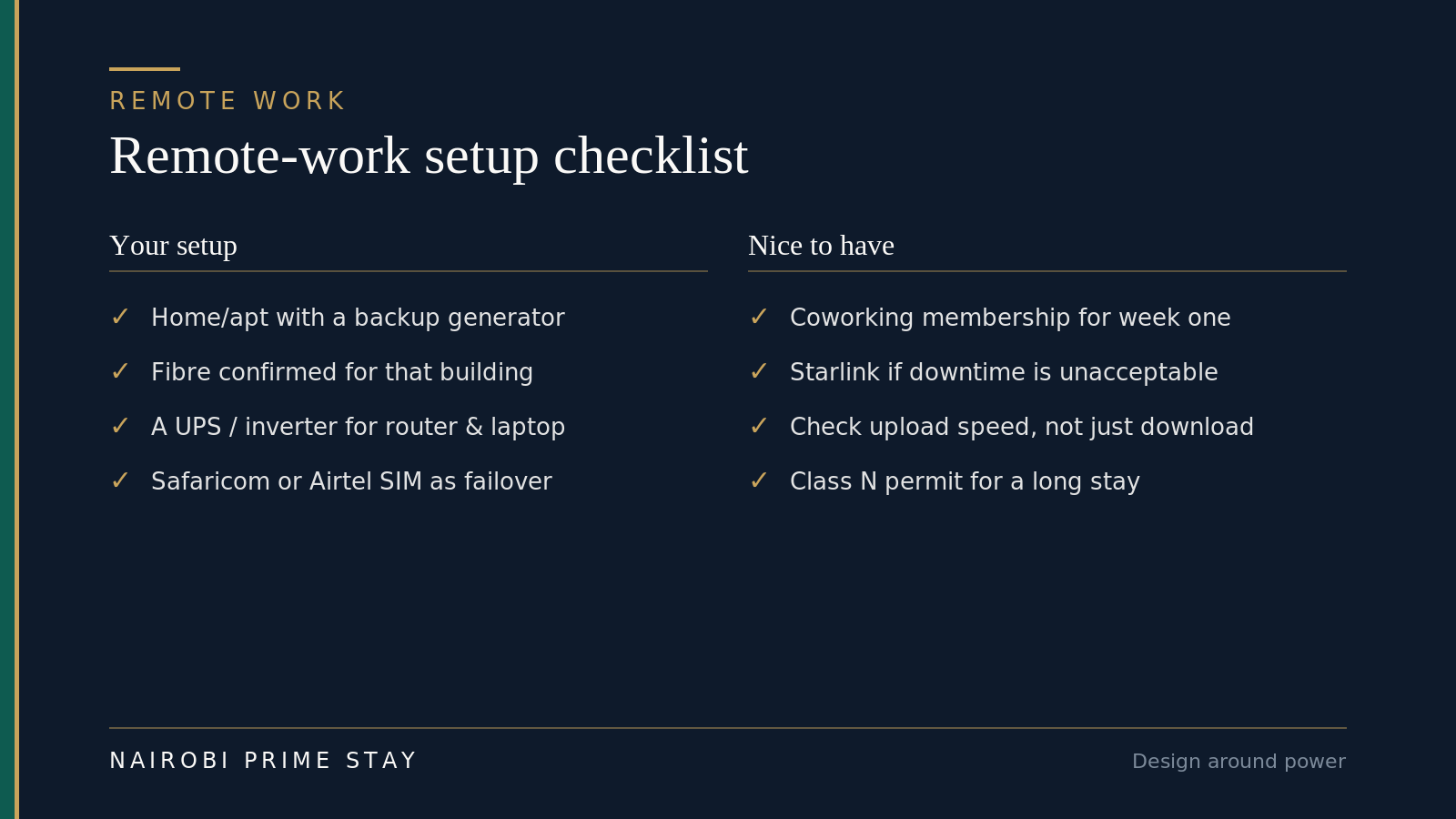 A remote-work setup checklist for Nairobi: backup generator, confirmed fibre, a UPS, a SIM failover, coworking, Starlink, upload speed and the Class N permit.