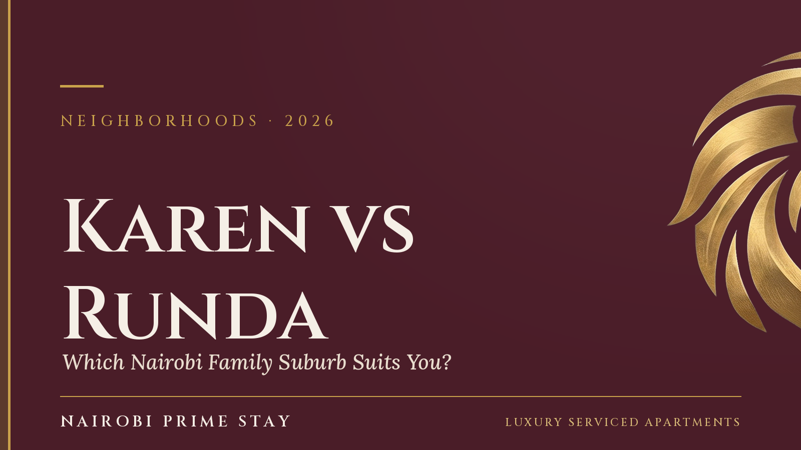 Cover graphic: “Karen vs Runda” — a Nairobi Prime Stay comparison guide
