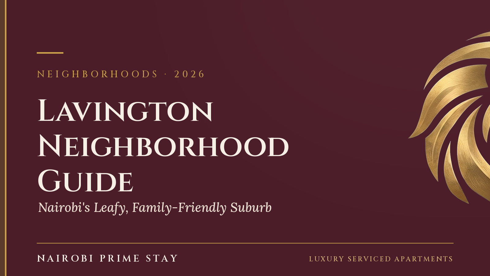 Cover graphic: “Lavington” — a Nairobi Prime Stay guide