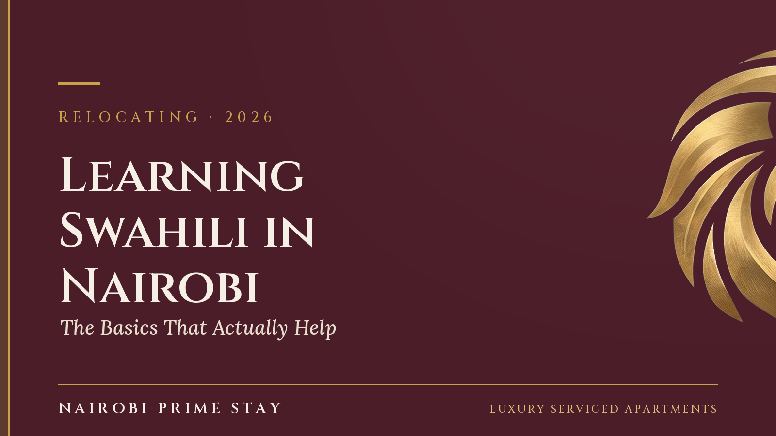 Cover graphic: "Learning Swahili: The Basics That Help" — a Nairobi Prime Stay guide