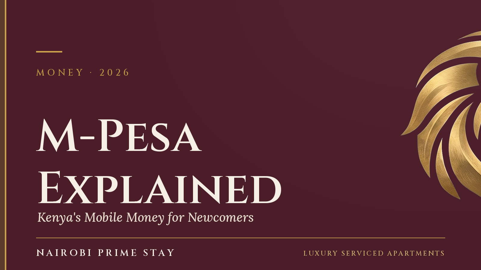 Cover graphic: “M-Pesa Explained for Newcomers” — a Nairobi Prime Stay guide to Kenya's mobile money