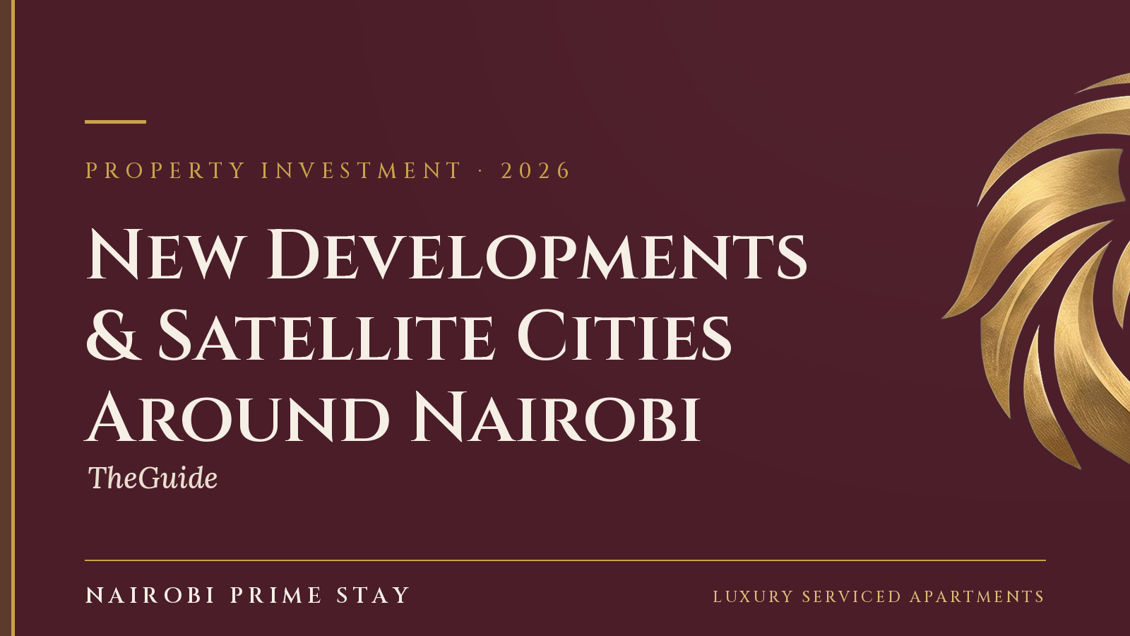 Cover graphic: "New Developments Around Nairobi" — a Nairobi Prime Stay guide