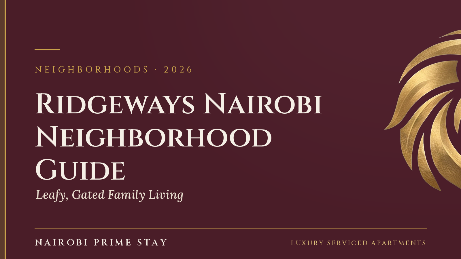 Cover graphic: "Ridgeways Nairobi" — a Nairobi Prime Stay guide