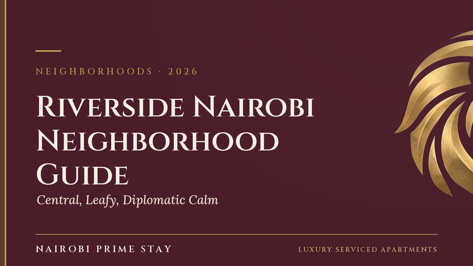 Cover graphic: “Riverside Nairobi” — a Nairobi Prime Stay guide