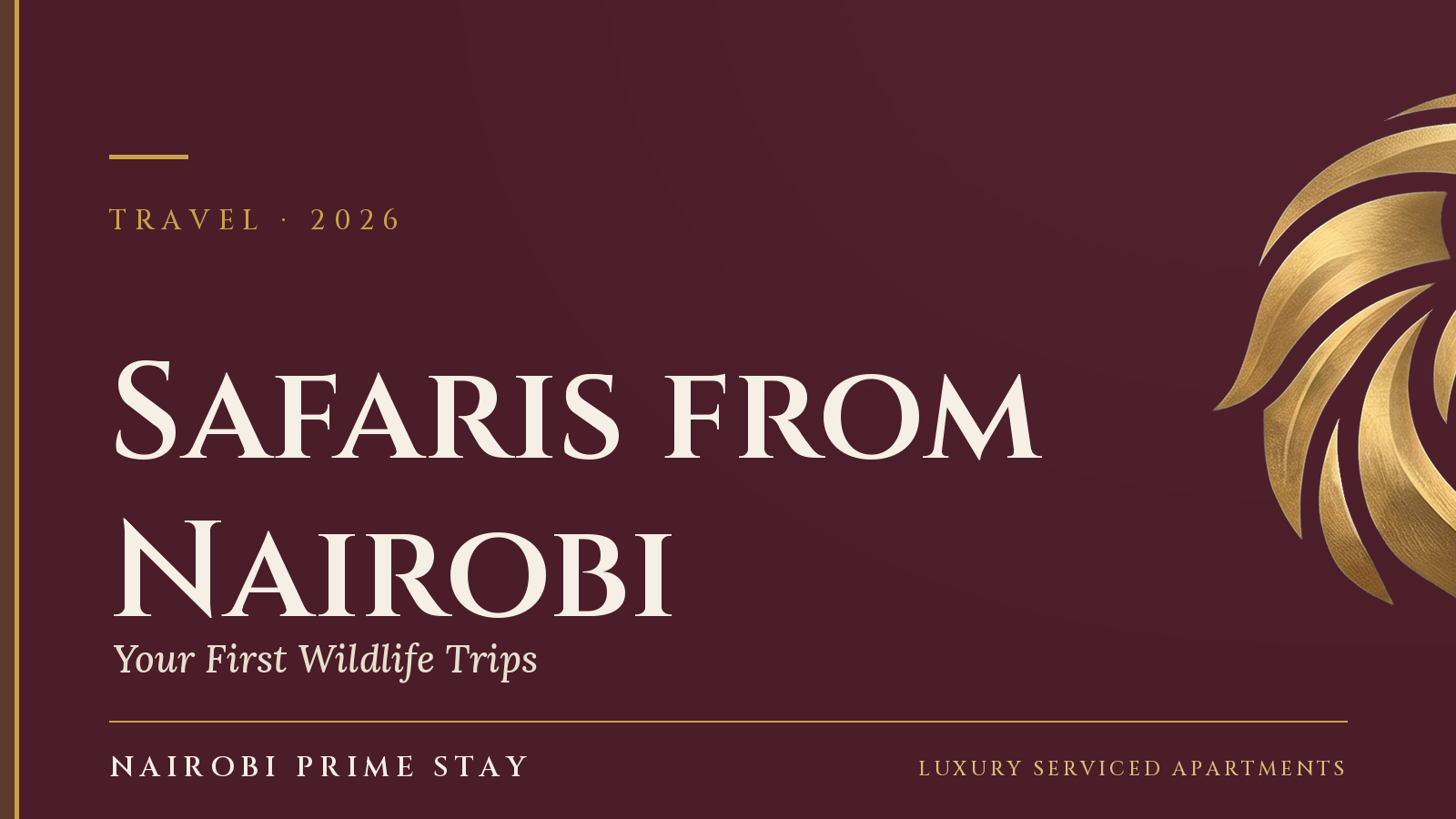 Cover graphic: “Safaris from Nairobi” — a Nairobi Prime Stay guide