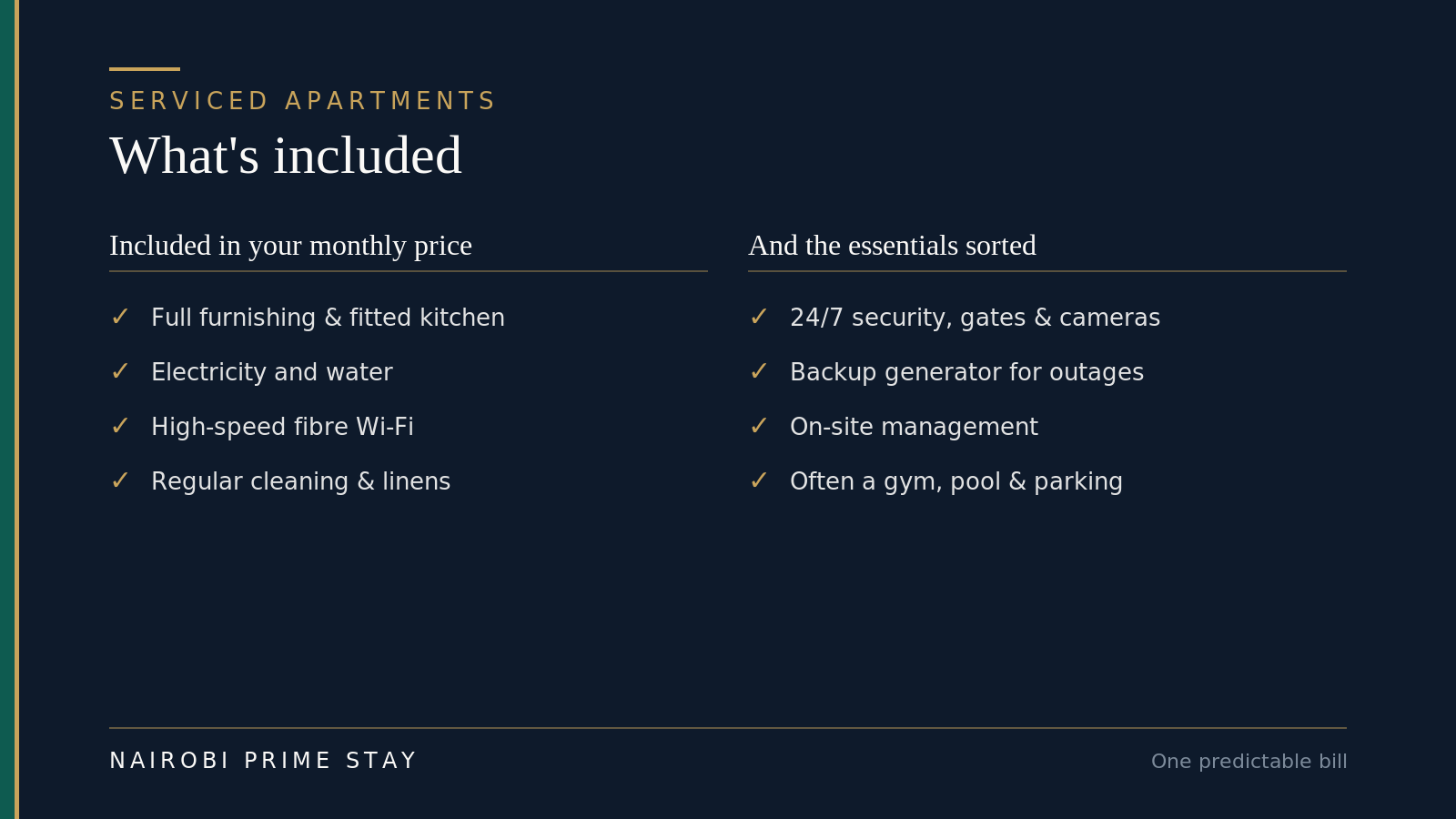 What's included in a Nairobi serviced apartment: full furnishing, utilities, fibre Wi-Fi, cleaning, 24/7 security, a backup generator and on-site management.