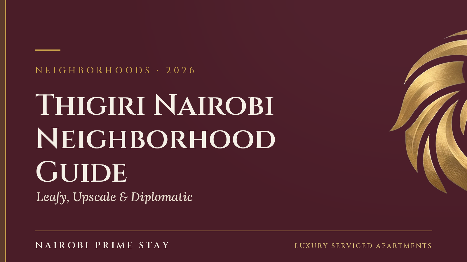 Cover graphic: “Thigiri Nairobi” — a Nairobi Prime Stay guide